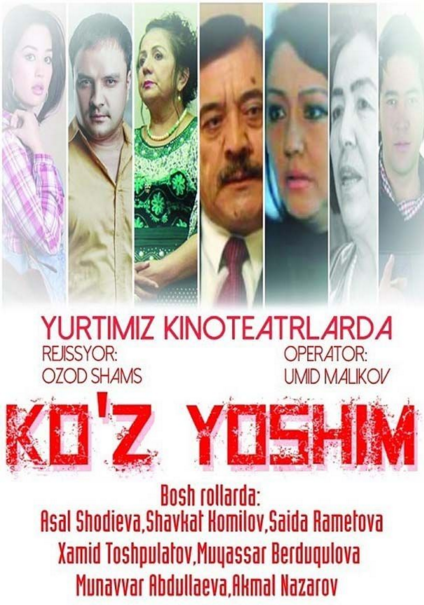 Ko'z yoshim / Куз ёшим (Yangi Uzbek kino 2015)