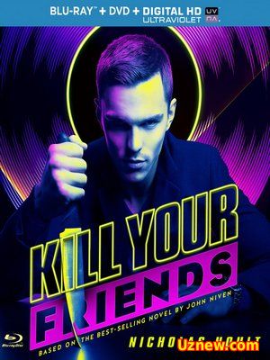 Убей своих друзей / Kill Your Friends (2015)