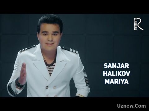 Sanjar Halikov - Mariya | Санжар Халиков - Мария