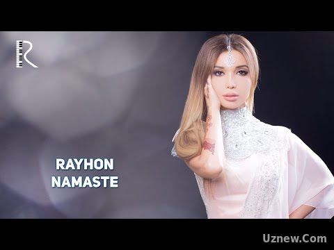 Rayhon - Namaste | Райхон - Намасте