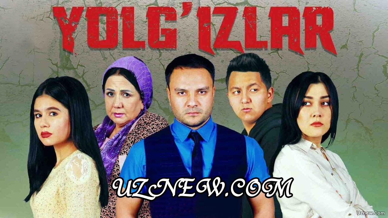 Yolg'izlar (o'zbek film) | Ёлгизлар (узбекфильм)