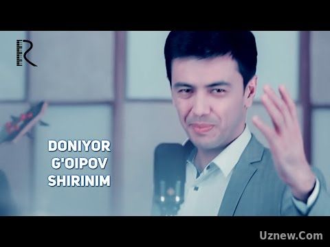 Doniyor G'oipov - Shirinim | Дониёр Гоипов - Шириним