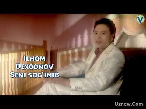 Ilhom Dexqonov - Seni sog'inib | Илхом Дехконов - Сени согиниб