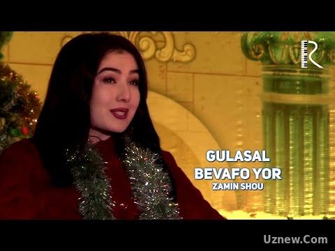 Gulasal - Bevafo yor | Гуласал - Бевафо ёр (Zamin SHOU)