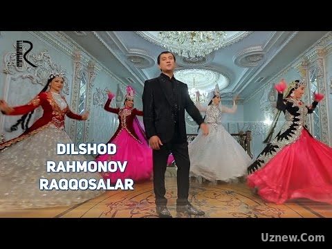 Dilshod Rahmonov - Raqqosalar | Дилшод Рахмонов - Раккосалар