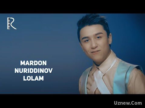 Mardon Nuriddinov - Lolam | Мардон Нуриддинов - Лолам