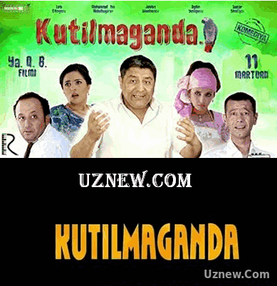 Kutilmaganda / Кутилмаганда (узбекфильм) 2017