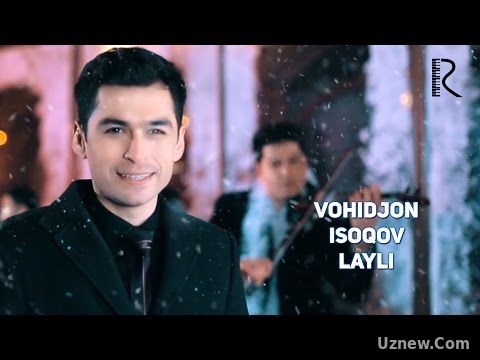 Vohidjon Isoqov - Layli | Вохиджон Исоков - Лайли