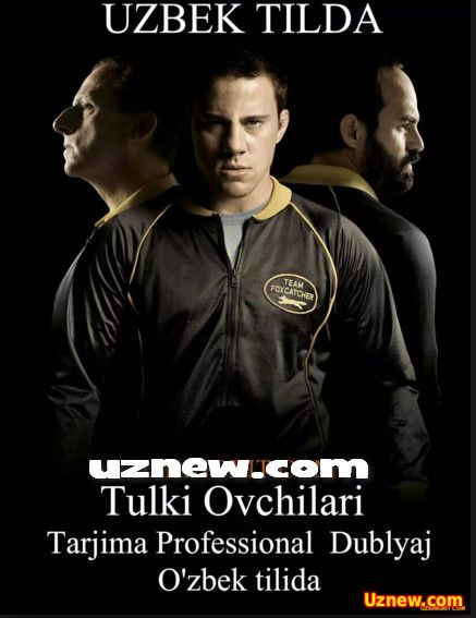 Tulki Ovchilari (O'zbek tilida) 2016