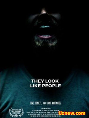 Они похожи на людей / They Look Like People (2015)