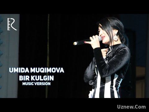 Umida Muqimova - Bir kulgin | Умида Мукимова - Бир кулгин (music version)