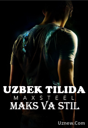 Maks va Stil / Maкс ва Стил (Uzbek tilida)