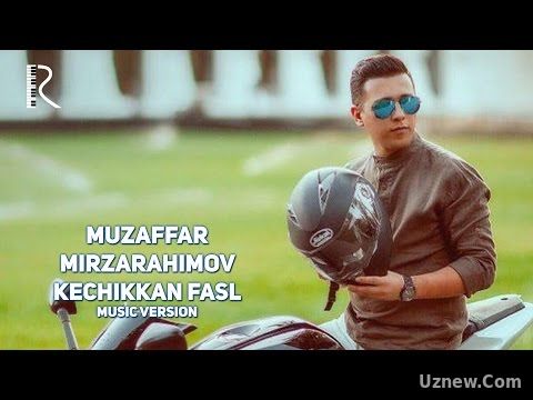 Muzaffar Mirzarahimov - Kechikkan fasl | Музаффар Мизарахимов - Кечиккан фасл (music version)