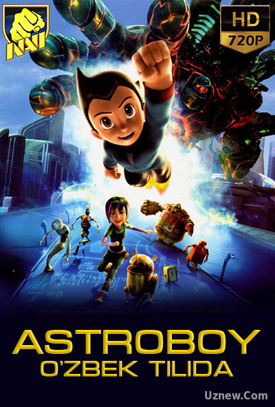 ASTROBOY (MULTFILM O'ZBEK TILIDA)HD