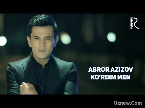 Abror Azizov - Ko'rdim men | Аброр Азизов - Курдим мен