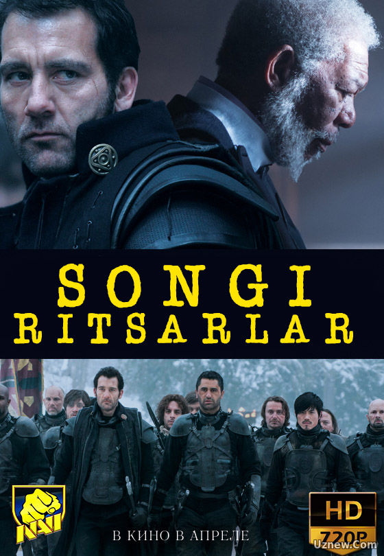 SO'NGI RITSARLAR (TARJIMA KINO)HD СОНГИ РИЦАРЛАР (УЗБЕК ТИЛИДА)ХД