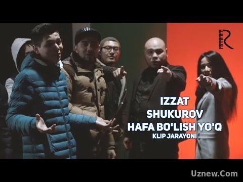 Izzat Shukurov - Hafa bo'lish yo'q (klip jarayoni) | Иззат Шукуров - Хафа булиш йук (клип жараёни)