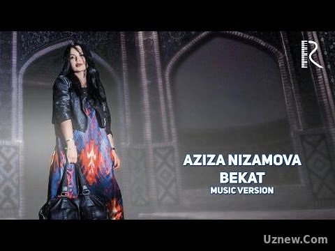 Aziza Nizamova - Bekat | Азиза Низамова - Бекат (music version)