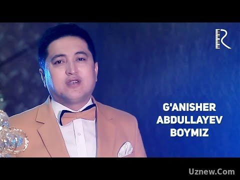 G'anisher Abdullayev - Boymiz | Ганишер Абдуллаев - Боймиз