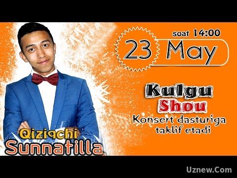 Qiziqchi Sunnatilla - Kulgu SHOU nomli konsert dasturi 2016