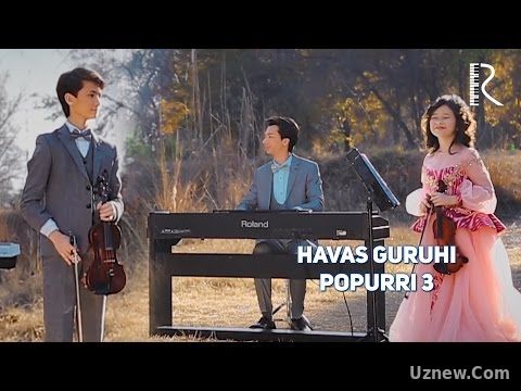 Havas guruhi - Popurri 3 | Хавас гурухи - Попурри 3