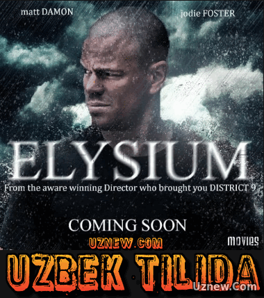 Elysium / Элизиум (O'zbek tilida)HD