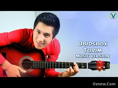 Obidshox - Torim | Обидшох - Торим (music version) 2017