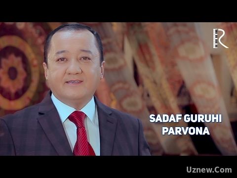 Sadaf guruhi - Parvona | Садаф гурухи - Парвона