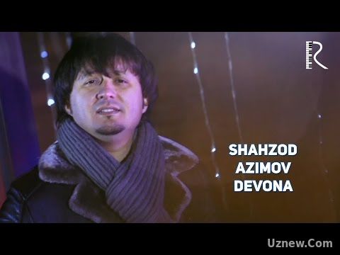 Shahzod Azimov - Devona | Шахзод Азимов - Девона