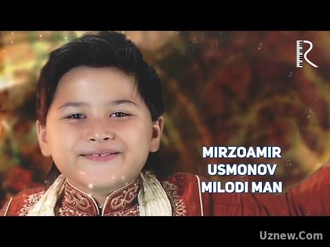 Mirzoamir Usmonov - Milodi man | Мирзоамир Усмонов - Милоди ман