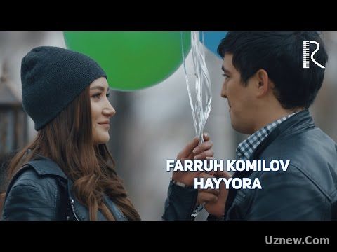 Farruh Komilov - Hayyora | Фаррух Комилов - Хайёра