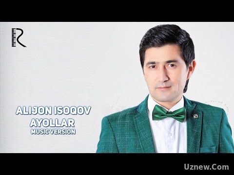 Alijon Isoqov - Ayollar | Алижон Исоков - Аёллар (music version)