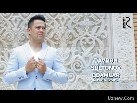 Davron Sultonov - Odamlar | Даврон Султонов - Одамлар (music version)