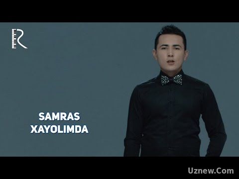 Samras - Xayolimda | Самрас - Хаёлимда