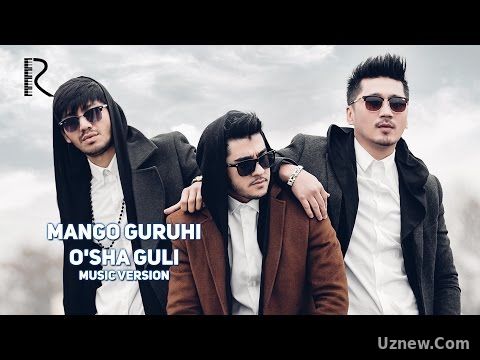 Mango guruhi - O'sha guli | Манго гурухи - Уша гули (music version)