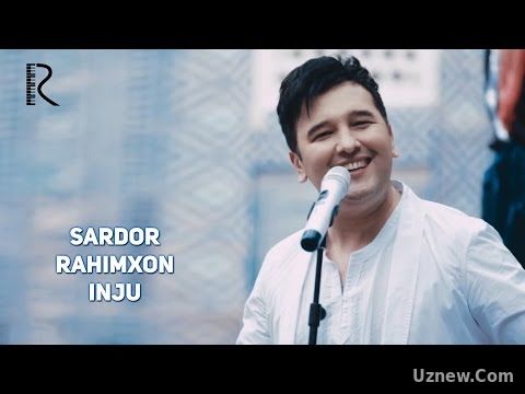 Sardor Rahimxon - Inju | Сардор Рахимхон - Инжу