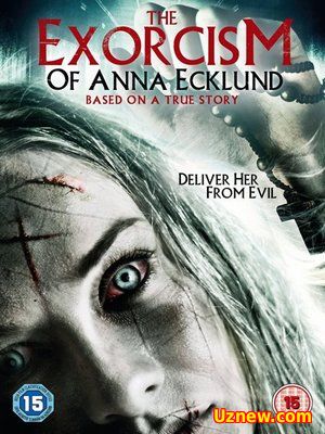 Экзорцизм Анны Экланд / The Exorcism of Anna Ecklund (2016)