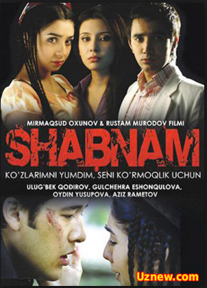 shabnam uzbek kino uzbek tilida. Узбекские Фильмы