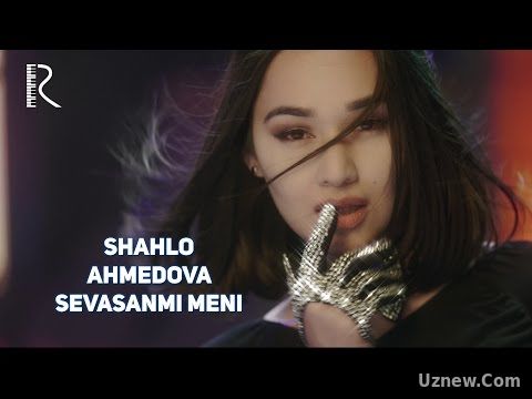 Shahlo Ahmedova - Sevasanmi meni | Шахло Ахмедова - Севасанми мени