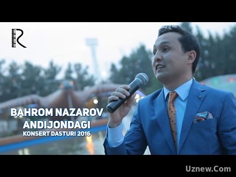 Bahrom Nazarov - Andijondagi konsert dasturi 2016