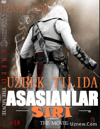 Assasinlar Siri / Кредо убийцы / Assassin's Creed (2016) uzbek tilida HD