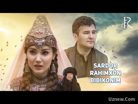 Sardor Rahimxon - Bibixonim | Сардор Рахимхон - Бибихоним