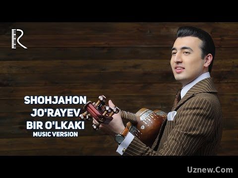 Shohjahon Jo'rayev - Bir o'lkaki | Шохжахон Жураев - Бир улкаки (music version)