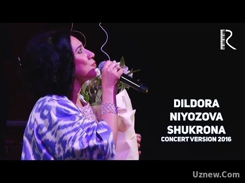 Dildora Niyozova - Shukrona | Дилдора Ниёзова - Шукрона (concert version 2016)