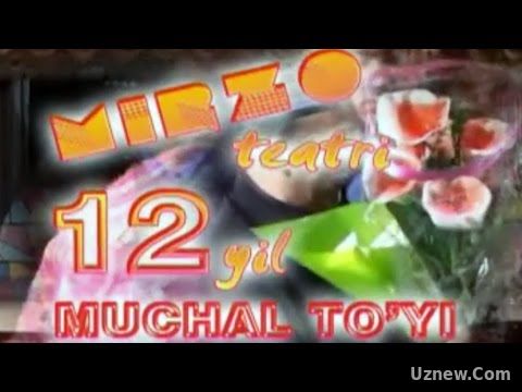 Mirzo teatri - 12-yillik muchal to'yi nomli konsert dasturi 2006