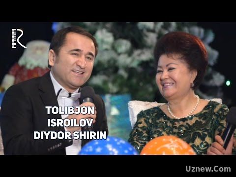 Tolibjon Isroilov - Diydor shirin | Толибжон Исроилов - Дийдор ширин