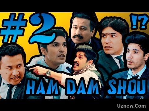 Ham Dam SHOU - 2-soni | Хам Дам ШОУ 2-сони