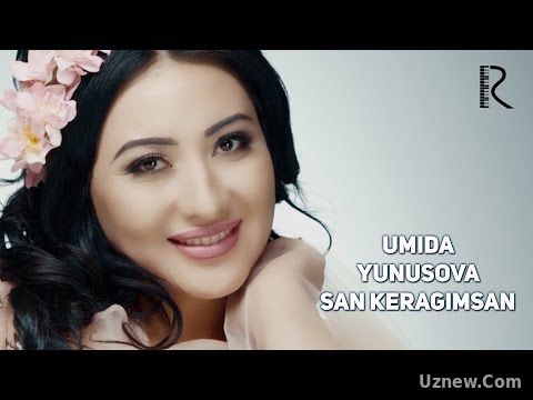 Umida Yunusova - San keragimsan | Умида Юнусова - Сан керагимсан