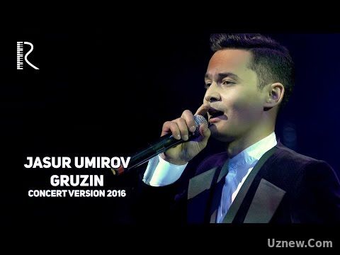 Jasur Umirov - Gruzin | Жасур Умиров - Грузин (concert version 2016)