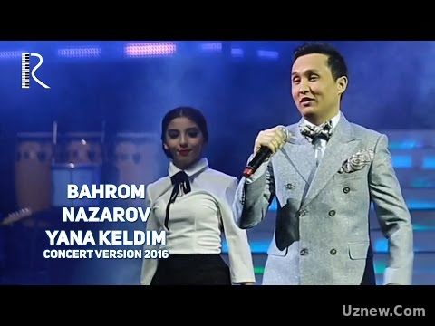 Bahrom Nazarov - Yana keldim | Бахром Назаров - Яна келдим (concert version)